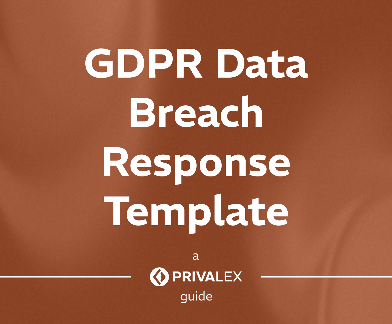 GDPR Data Breach Response Template